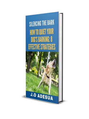 cover image of How to quiet your dog's barking